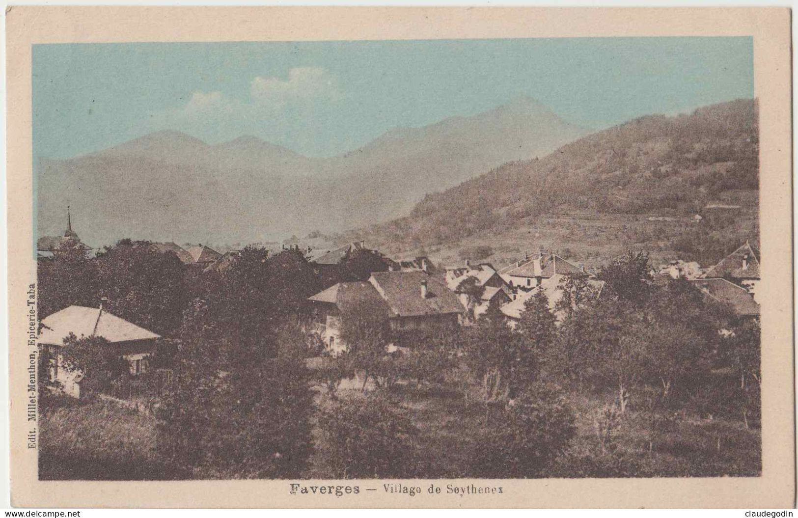 Faverges, Savoie. Village De Seythenex. CPAécrite En 1925. Excellent état. 2 Scans. - Faverges