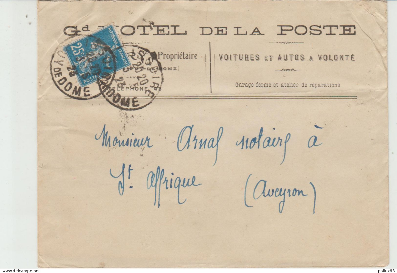 ENVELOPPE DU GRAND HÔTEL DE LA POSTE à ISSOIRE (PUY-DE-DÔME) à MAÎTRE ARNAL NOTAIRE à SAINT-AFFRIQUE (12) - 1900 – 1949