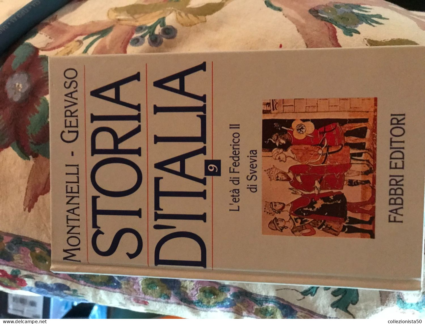 MONTANELLI SORIA D' ITALIA L' ETA' DI FEDERICO DI SVEVIA ! - Autres & Non Classés