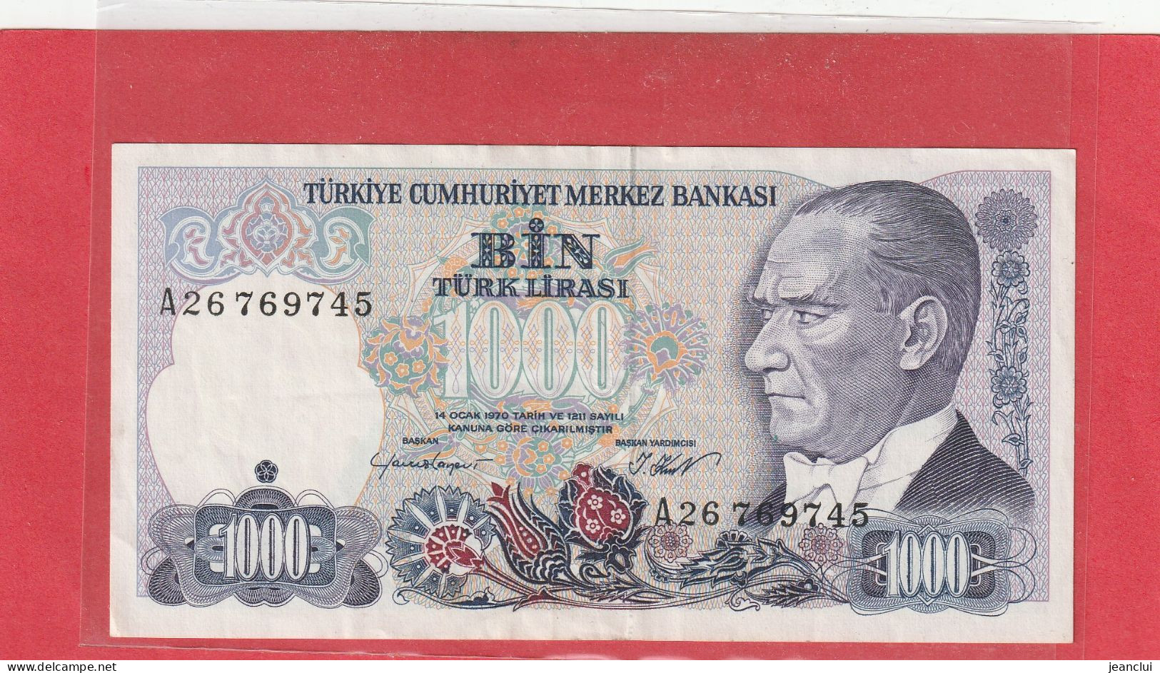 TURKIYE CUMHURIYET MERKEZ BANKASI . 1.000 LIRA . 14 OCAK 1970  . N°  A26 769745 .  2 SCANNES  .  BILLET USITE - Türkei