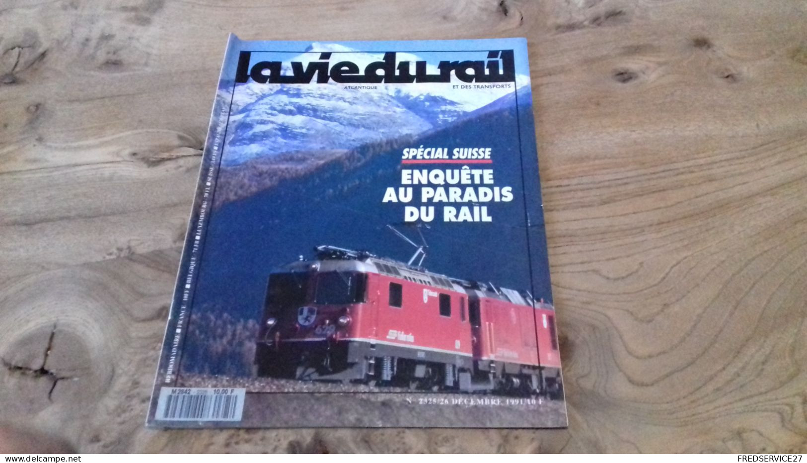 155/ LA VIE DU RAIL N° 2325  / DECEMBRE  1991    /  SPECIAL SUISSE ENQUETE AU PARADIS DU RAIL - Eisenbahnen & Bahnwesen