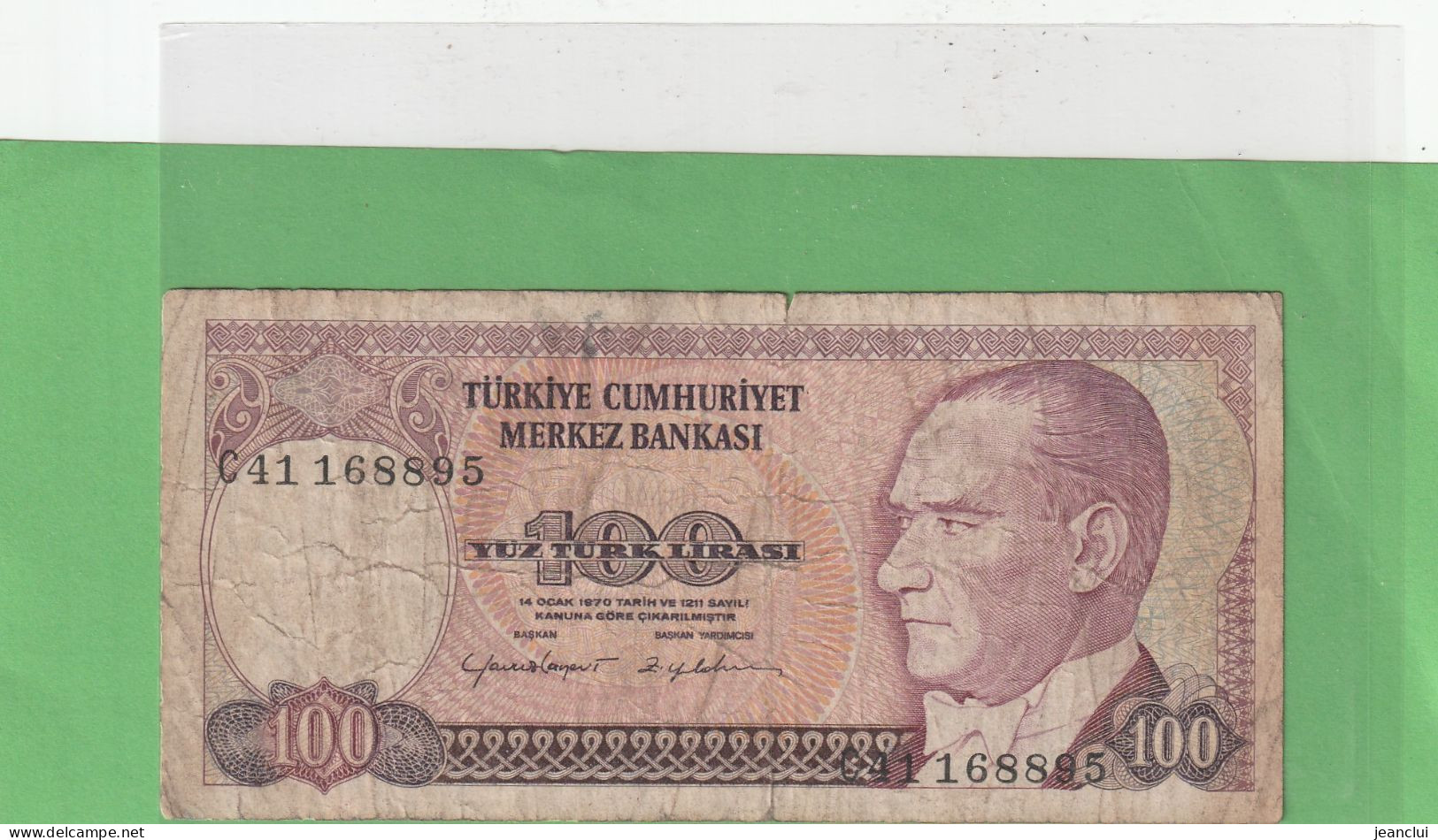 TURKIYE CUMHURIYET MERKEZ BANKASI . 100 LIRA . 14 OCAK 1970  . N°  C41 168895 .  2 SCANNES  .  BILLET USITE - Türkei