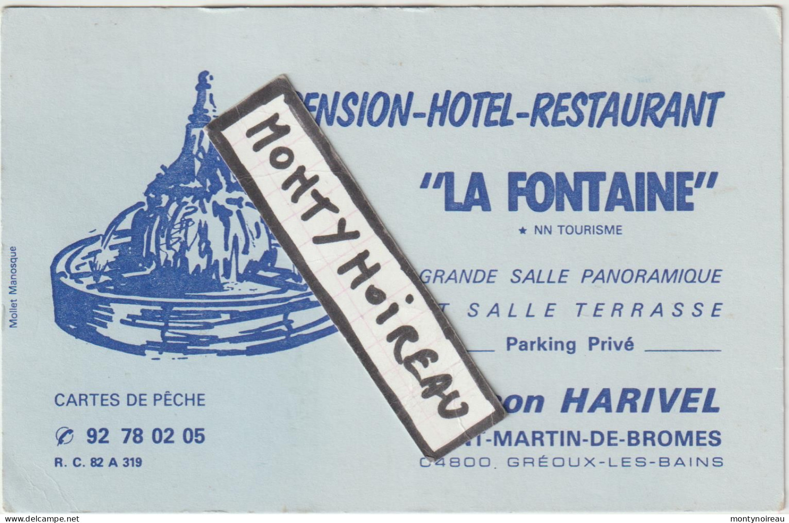 VP : Carte De Visite : "la Fontaine  " Hotel  Restuarant , SAINT MARTIN De BROMES , Gréoux Les  Bains ! - Cartoncini Da Visita