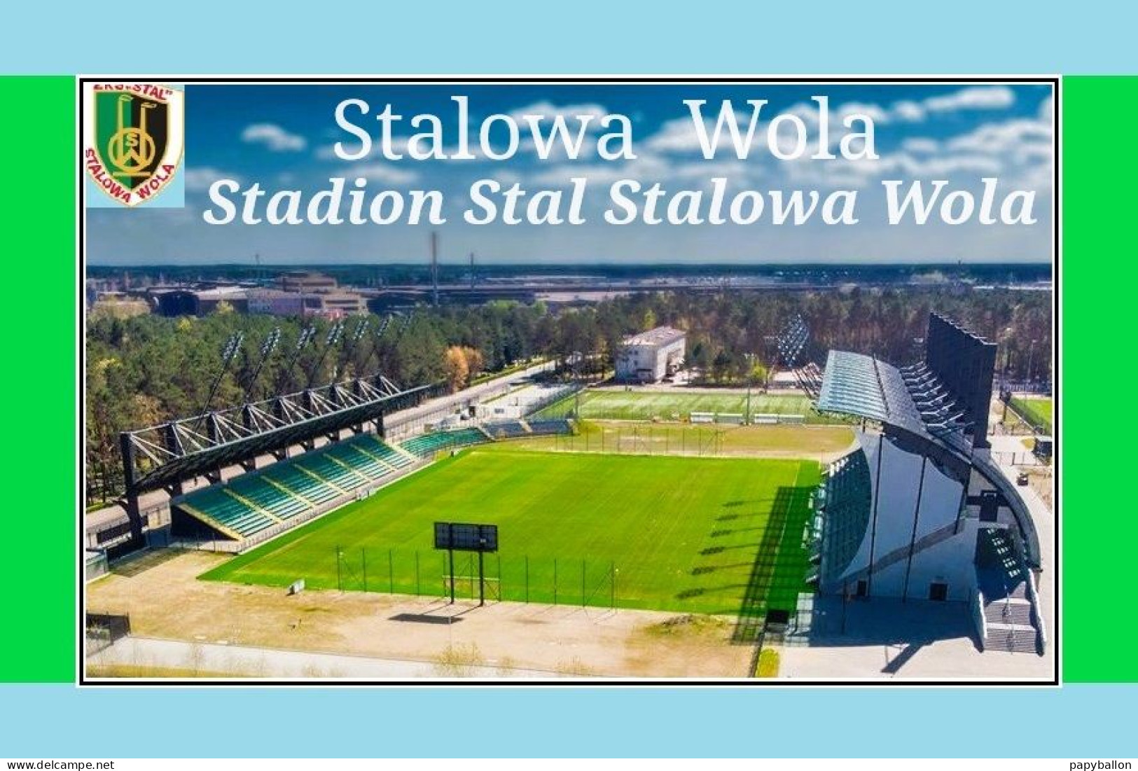 CP.STADE. STALOWA WOLA  POLOGNE  STADION  STAL  STALOWA  WOLA    #  CS. 2159 - Voetbal