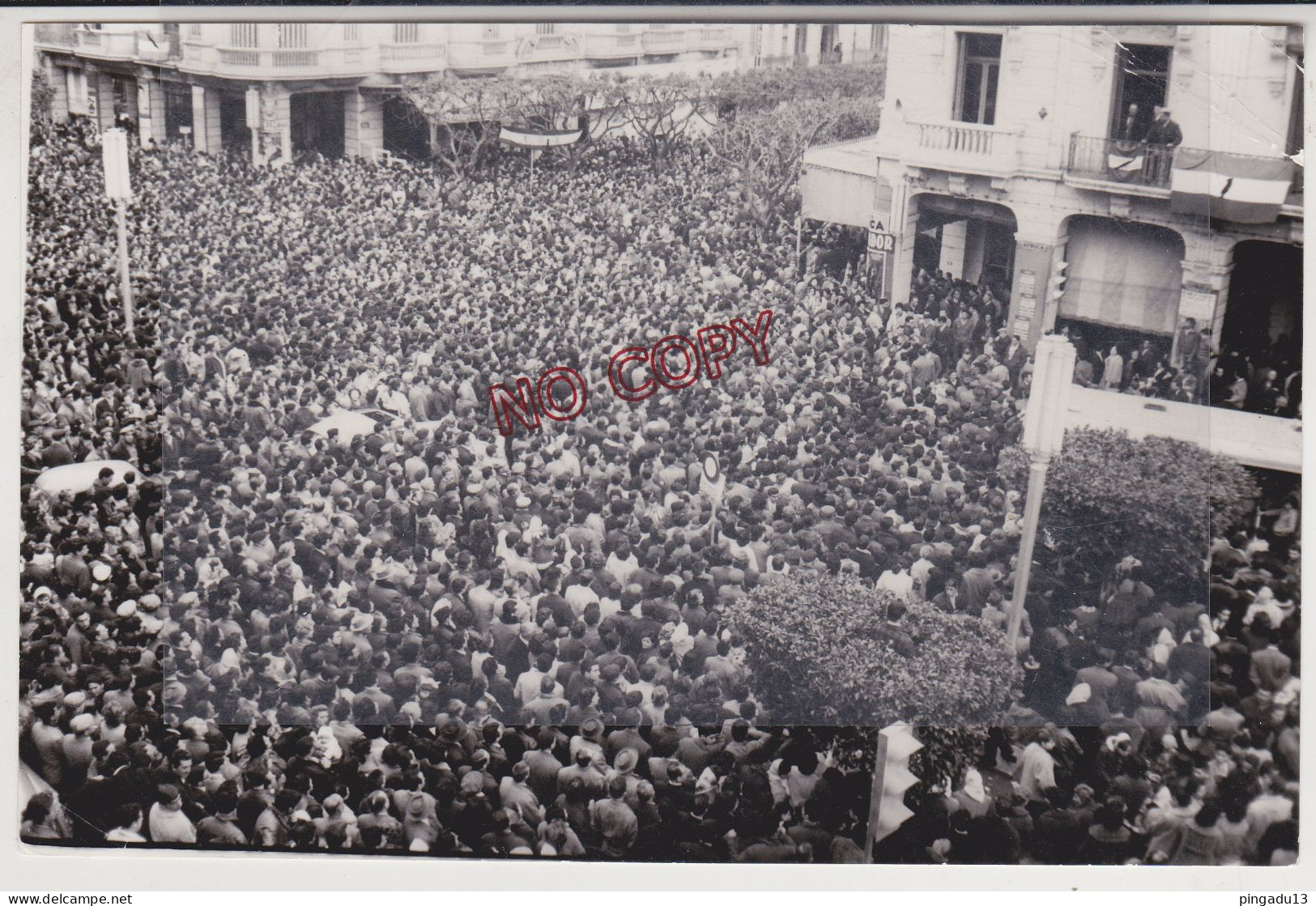 Fixe Alger Algérie évènements De Mai 1958 Rassemblement Place Des Victoires PC Du Comité De Salut Public * - Krieg, Militär