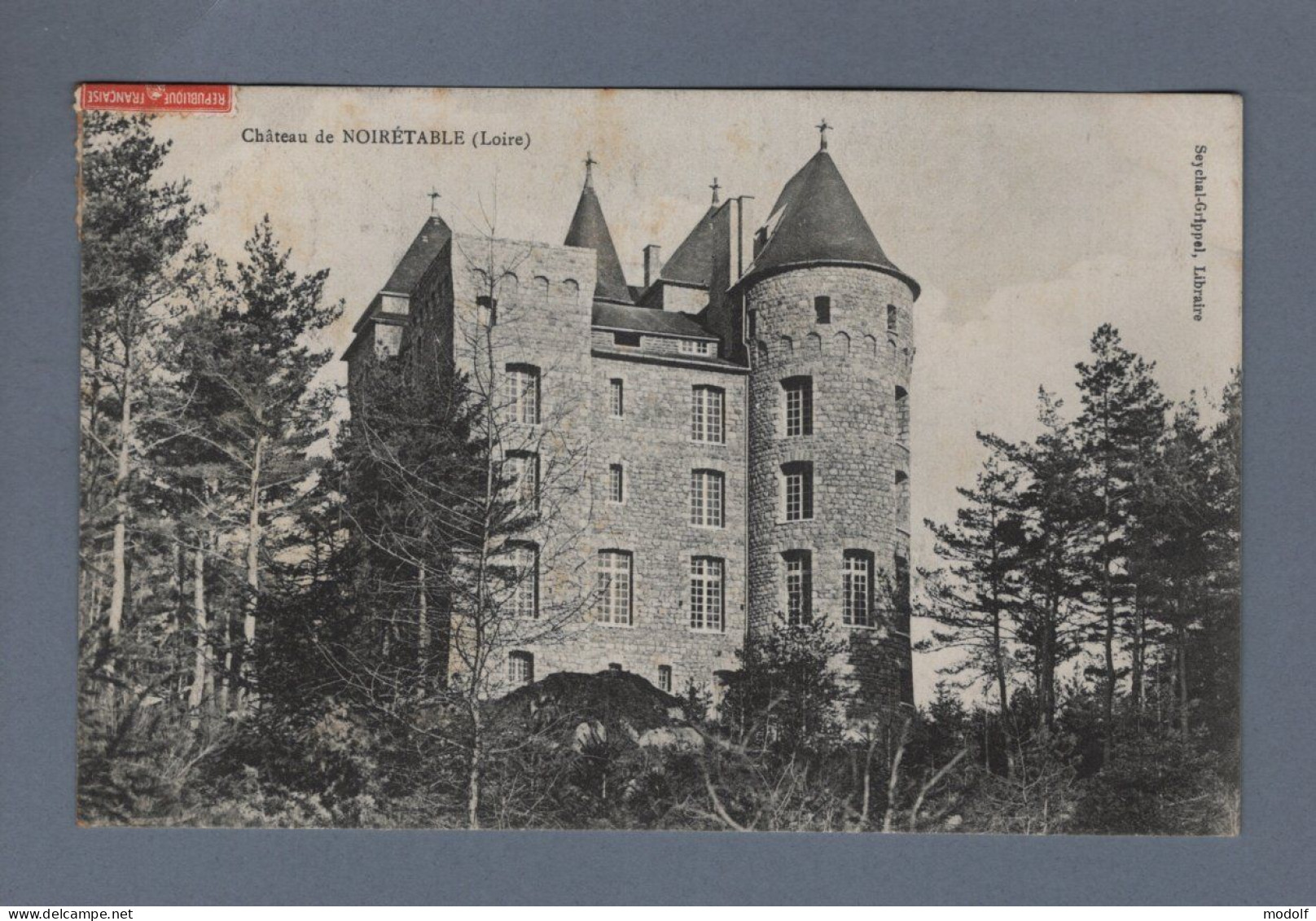 CPA - 42 - Château De Noirétable - Circulée En 1909 - Noiretable