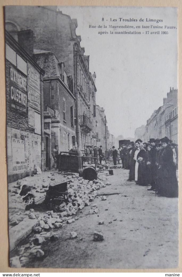 Les Troubles De Limoges - Rue De La Mauvendière, En Face L'usine Faure,.....17 Avril 1905 - CPA 1905 - Limoges