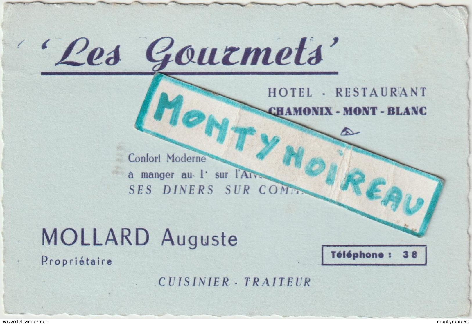 VP : Carte De Visite :  Les  Gourmets , CHAMONIX Mont  Blanc , Mr Mollard  A. - Visitekaartjes