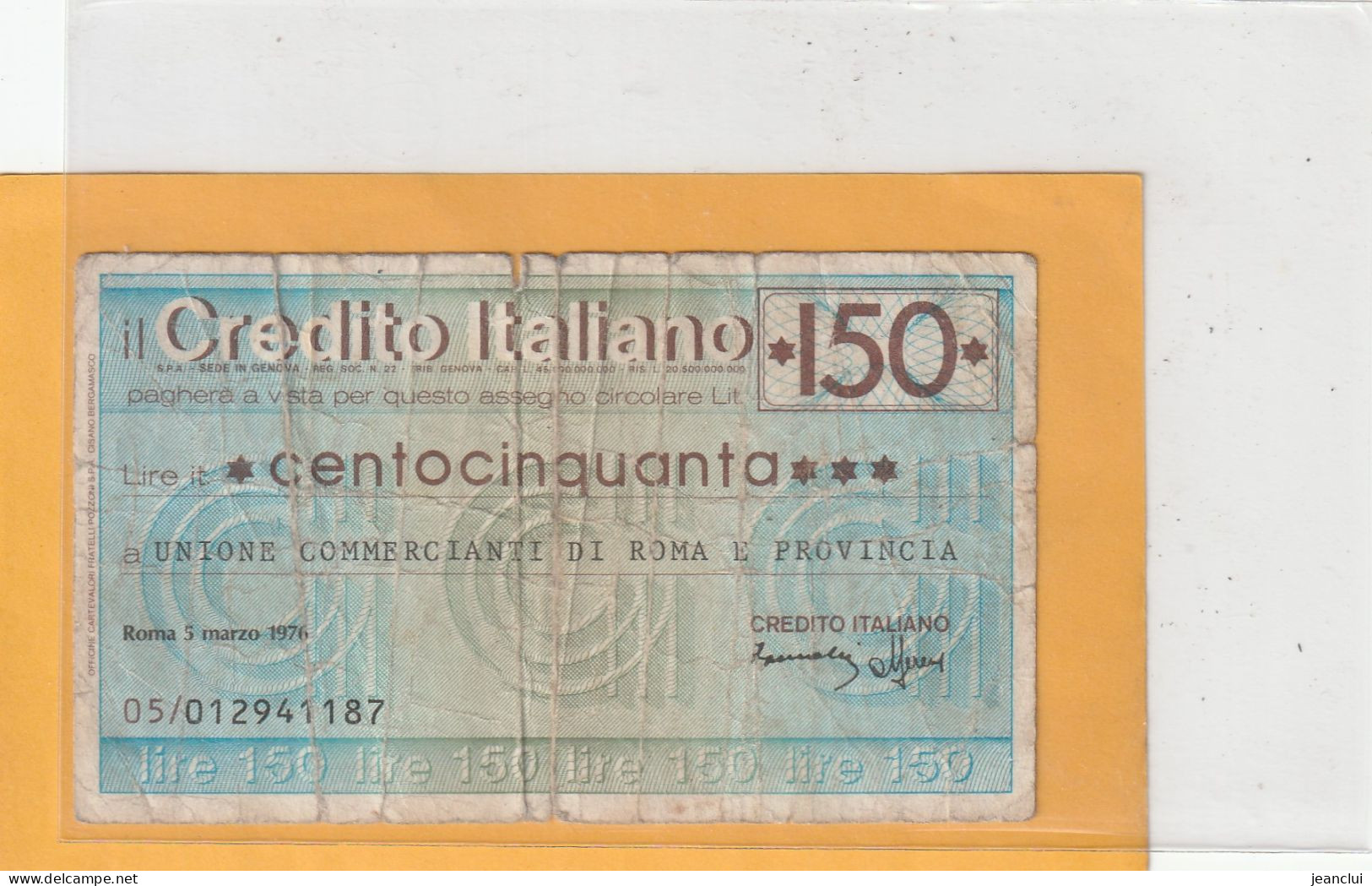 CREDITO ITALIANO . 150 LIRE A UNIONE COMMERCIANTI DI ROMA E PROVINCIA  .  ROMA 5 MARZO 1976  .  2 SCANNES - [10] Checks And Mini-checks