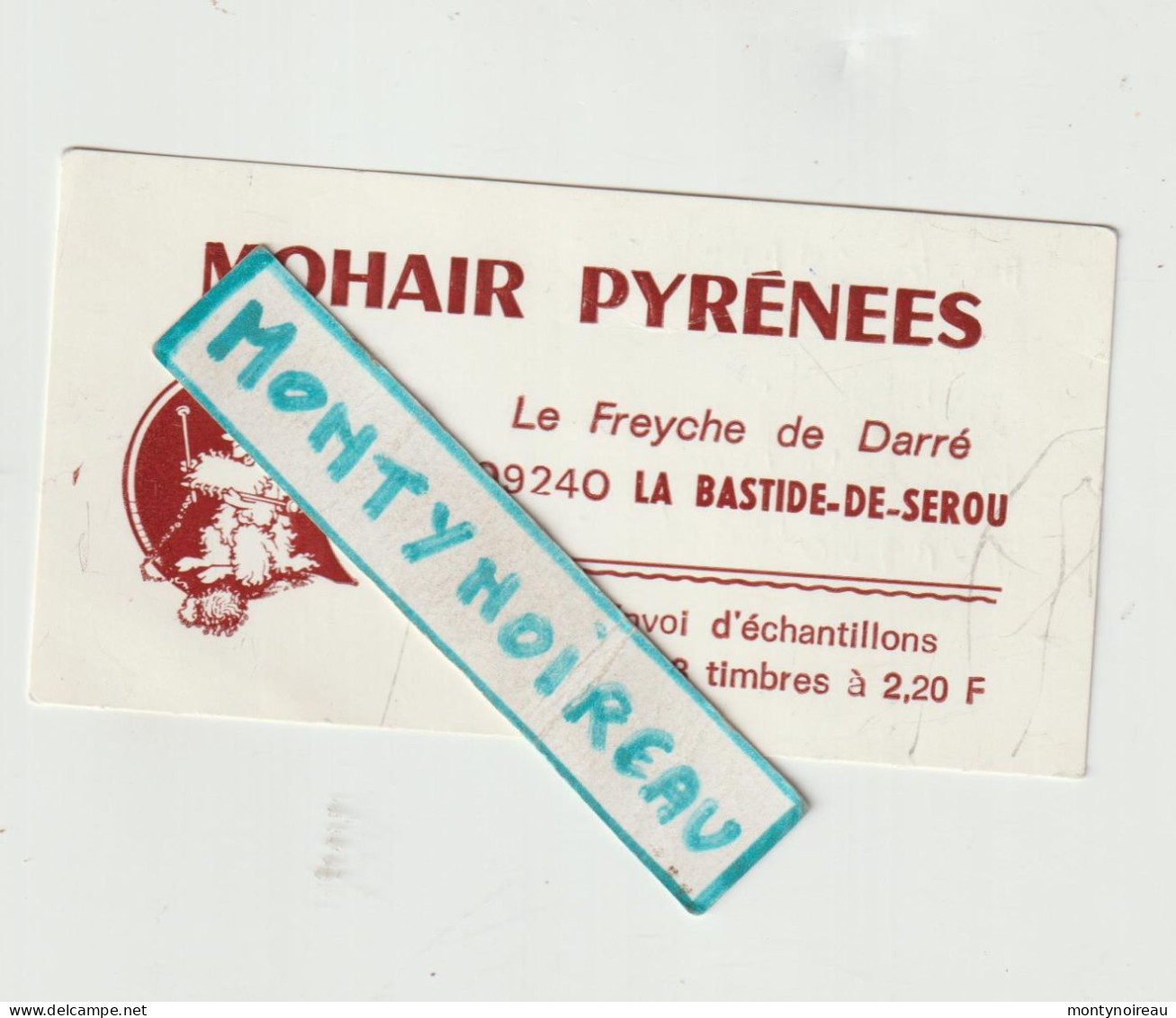 VP : Carte De Visite : Mohair  Pyrénées , LA  BASTIDE De  SEROU - Visitekaartjes