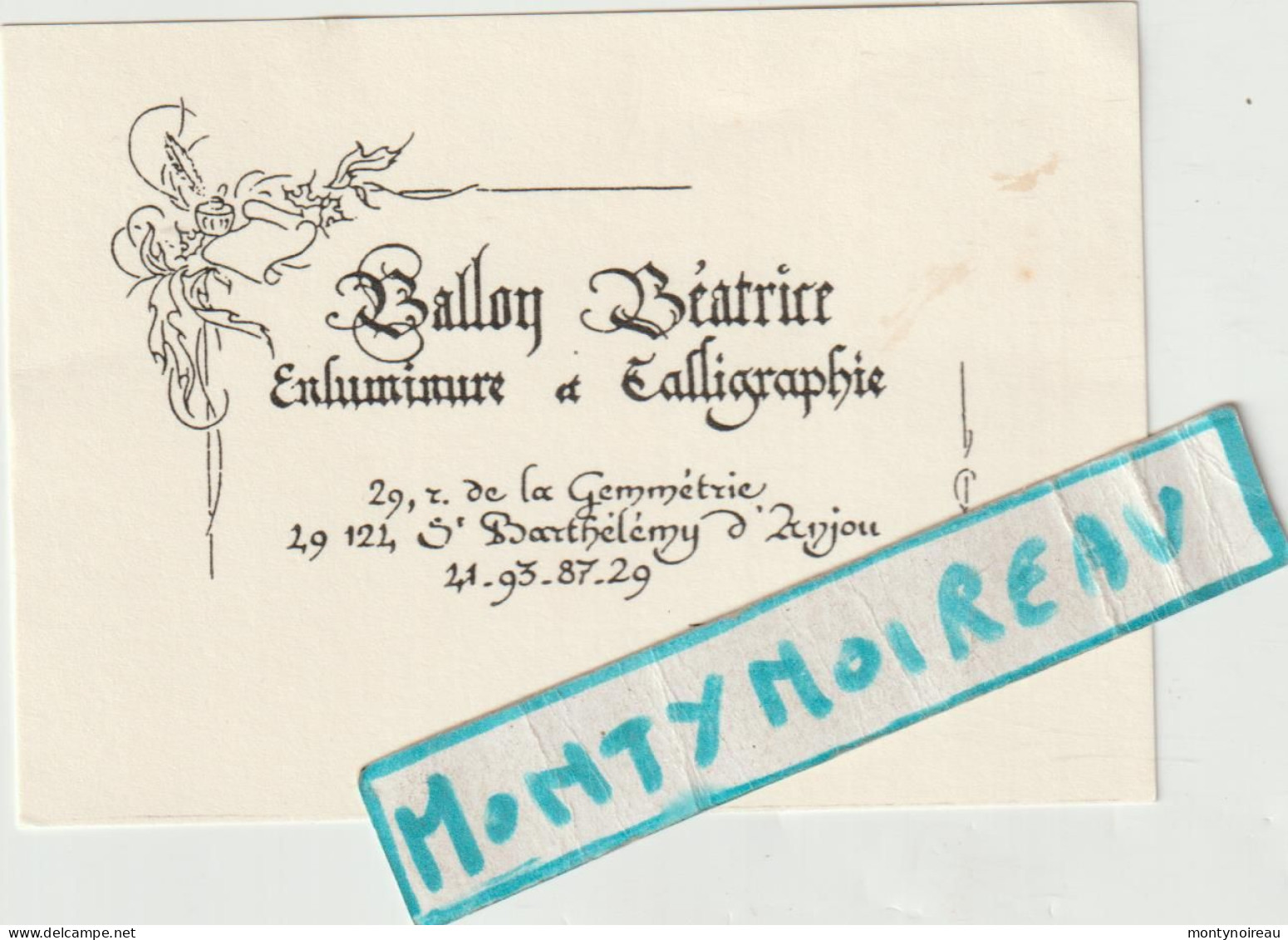 VP : Carte De Visite : Balloy , Talligraphie , St Barthélémy D'  Anjou - Visitekaartjes