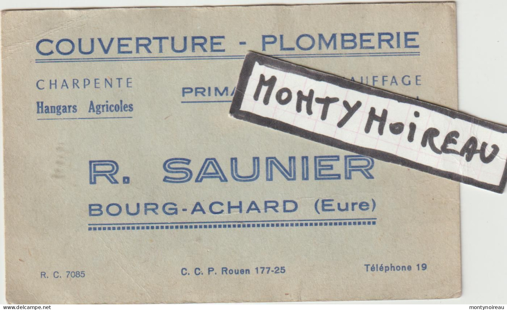 VP : Carte De Visite :  BOURG  ACHARD , Eure , Couverture  Plomberie   R. Saunier - Visitenkarten