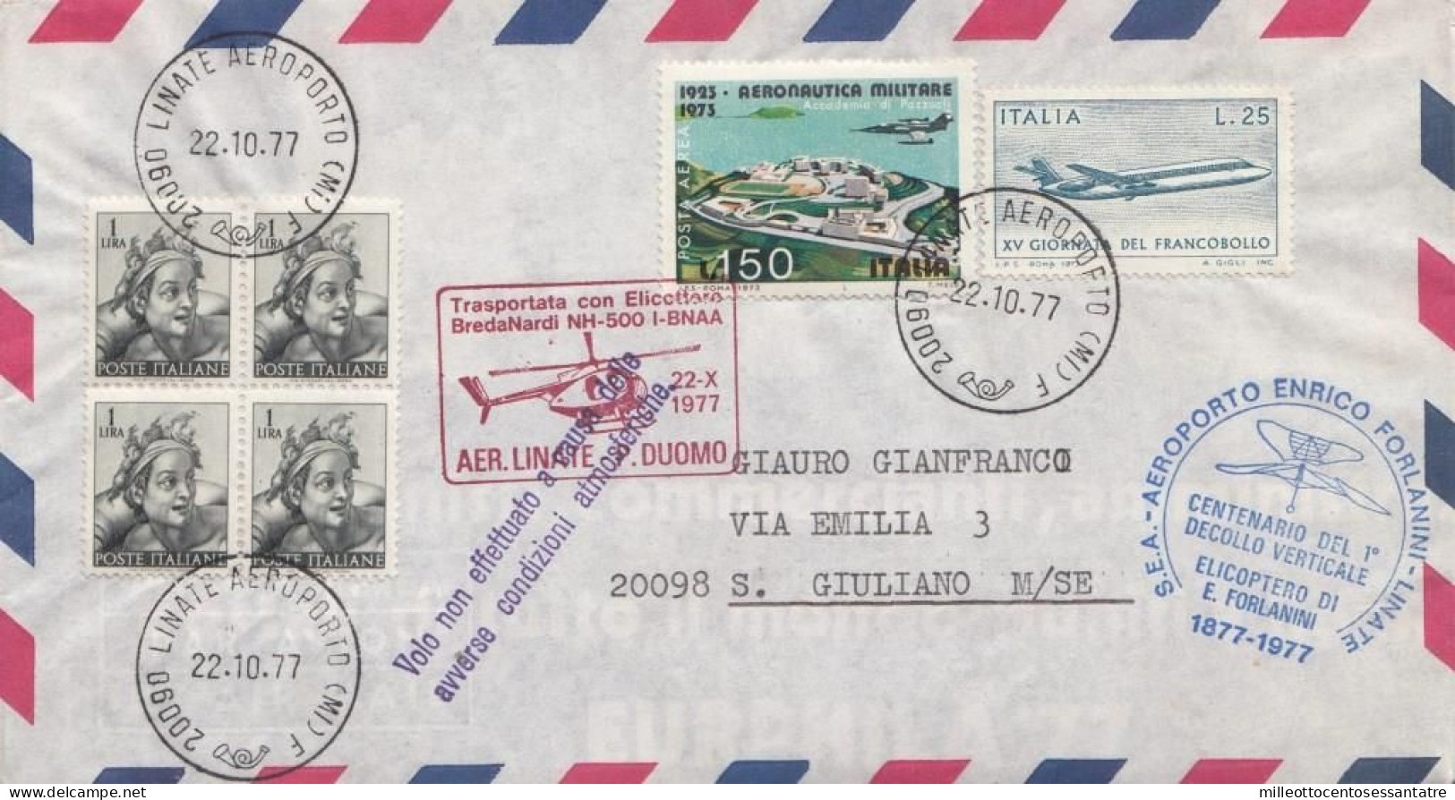 1562  - REPUBBLICA - Busta Del 1977 Da Linate A S.Giuliano M.se - CENTENARIO DEL 1° DECOLLO VERTICALE - - 1971-80: Marcofilia