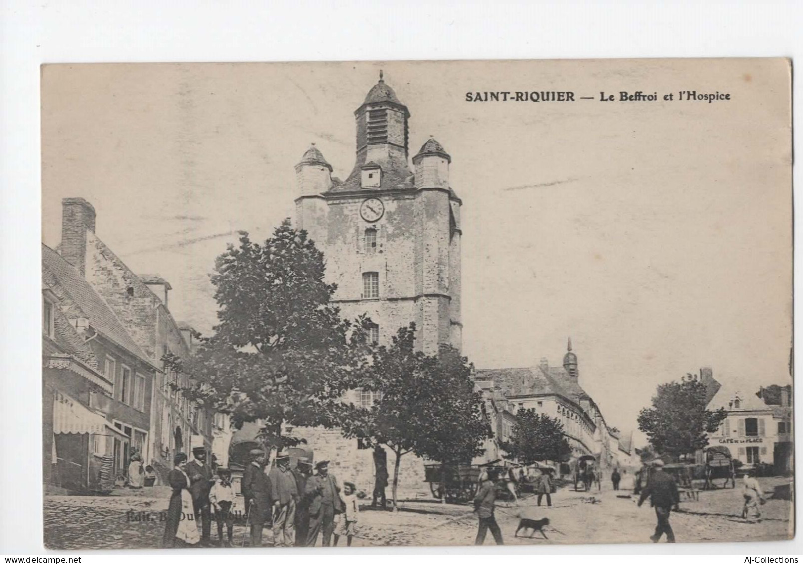 AJC - Saint Riquier - Le Beffroi Et L'hospice - Saint Riquier