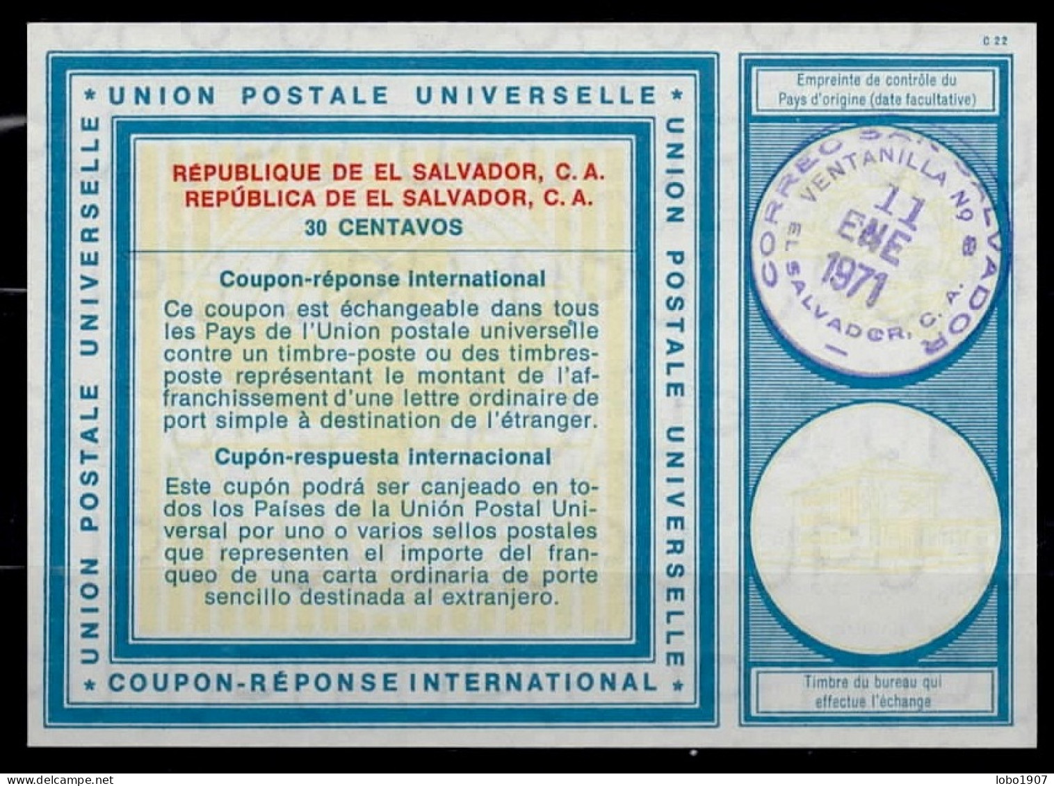 EL SALVADOR  Vi19  30 CENTAVOS  Int. Reply Coupon Reponse Antwortschein IRC IAS Cupón Respuesta  O SAN SALVADOR 11.01.71 - Salvador