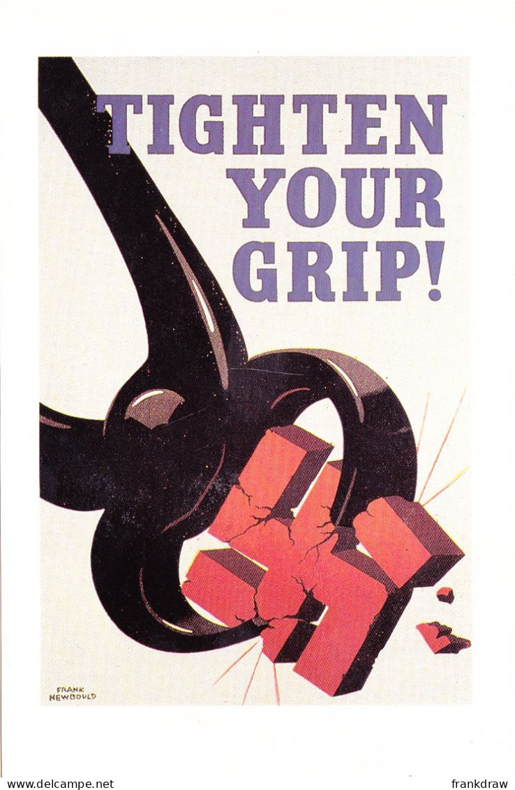 Nostalgia Postcard - Advert -  'Tighten Your Grip'  WW2 Poster By Frank Newbould - VG - Unclassified