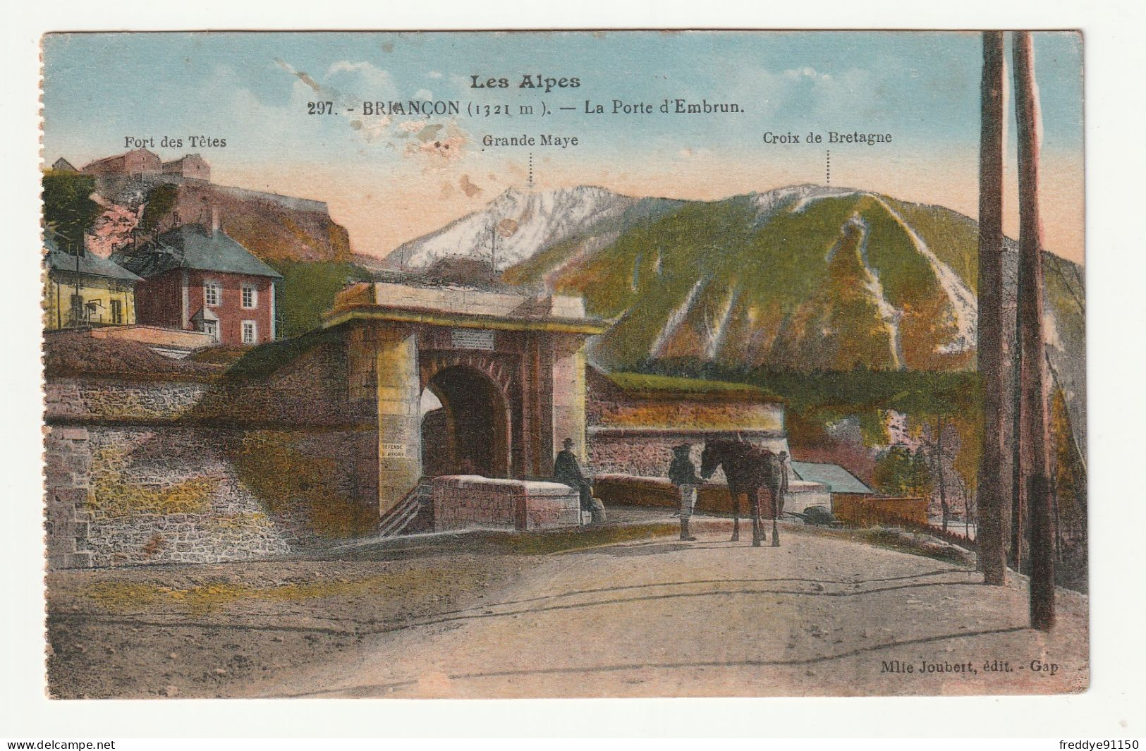 05 . Briançon . La Porte D'Embrun . 1930 - Briancon