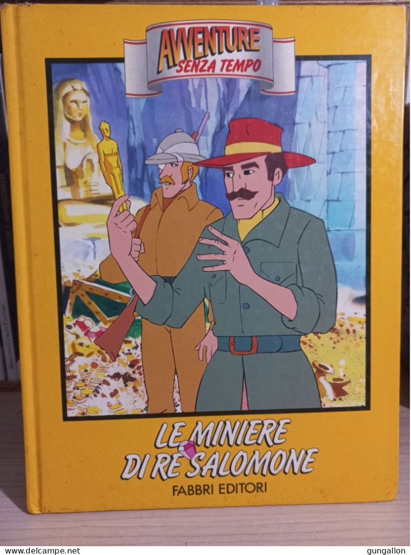 Avventure Senza Tempo (Ed. Fabbri 1990)  Le Miniere Di Re Salomone - Teenagers & Kids