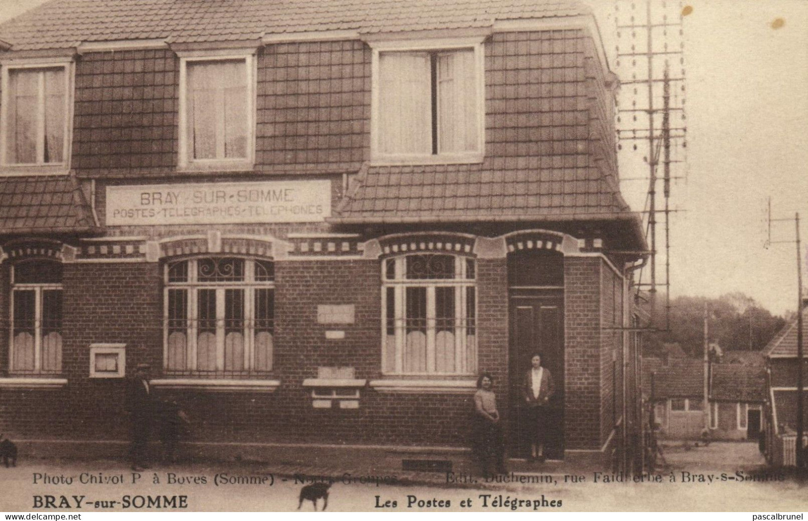 BRAY SUR SOMME - LES POSTES ET TELEGRAPHES - Bray Sur Somme