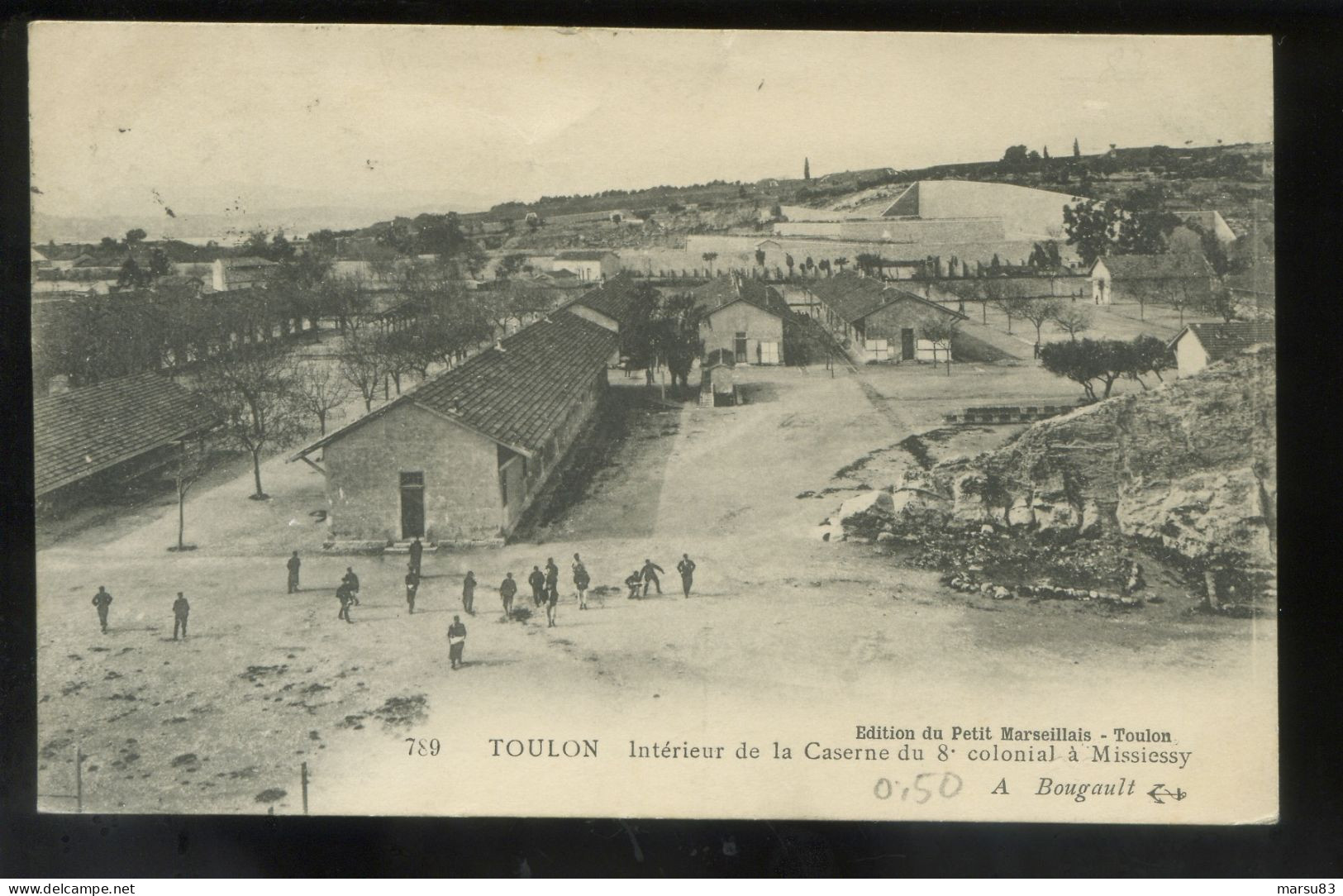 Toulon- Pas Courante - Caserne à Missiessy ** Magnifique Cpa ANIMÉE De 1905 ** Ed. Bougault N°789 (9x14cm) - Toulon