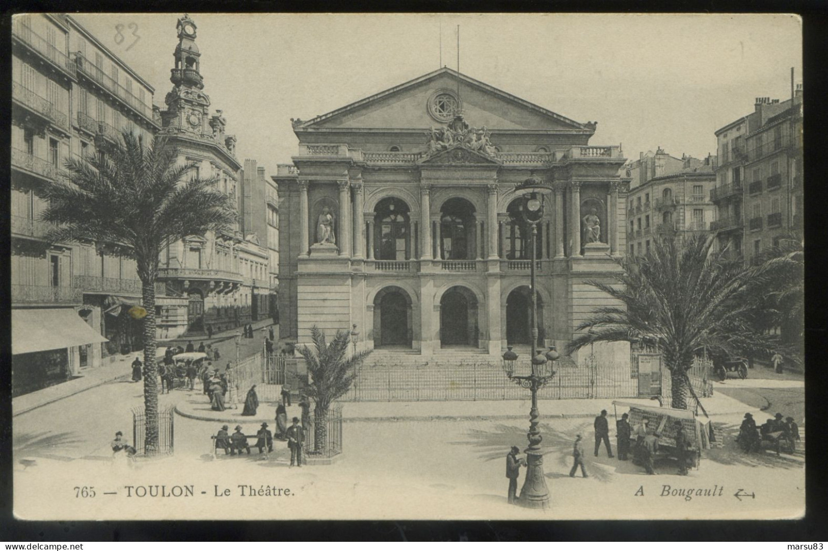 Toulon- THÉATRE ** Magnifique Cpa ANIMÉE De 1906 ** Ed. Bougault N°765 (9x14cm) - Toulon