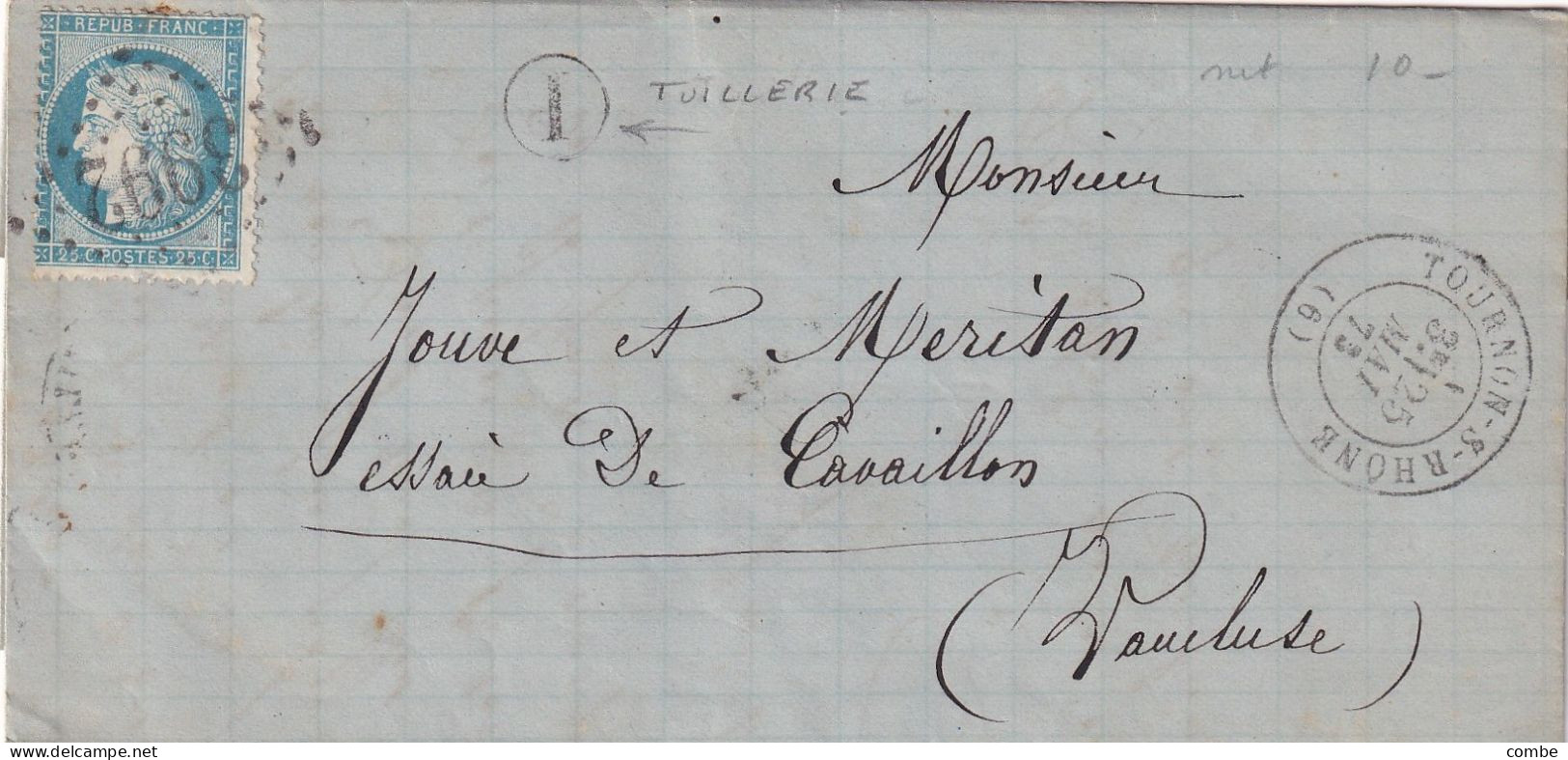 LETTRE. 25 MAI 1873. N° 60. TOURNON S RHONE. ARDECHE. GC 3992. BOITE RURALE I = TUILLERIE. POUR CAVAILLON - 1849-1876: Période Classique