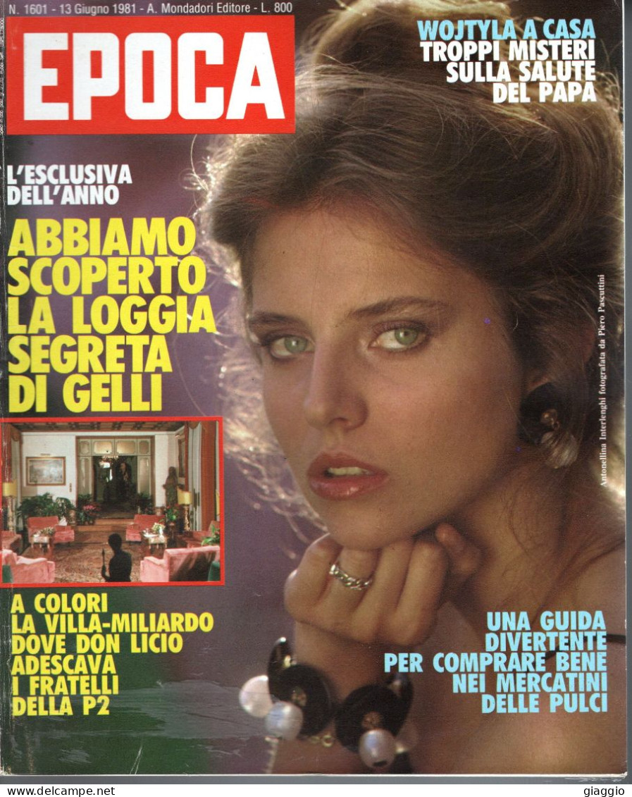 °°° RIVISTA EPOCA N° 1601 DEL 13 GIUGNO 1981 °°° - Autres & Non Classés