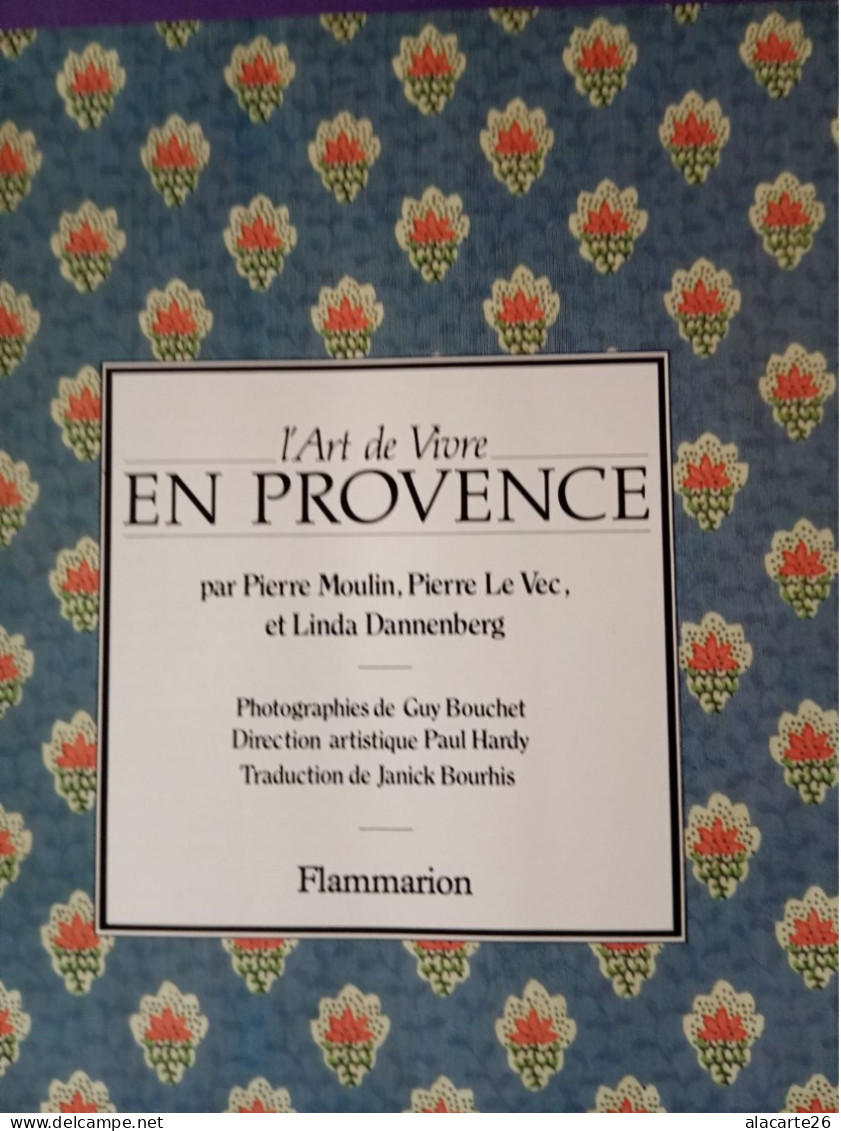 L'ART DE VIVRE EN PROVENCE / PIERRE DEUX - Provence - Alpes-du-Sud