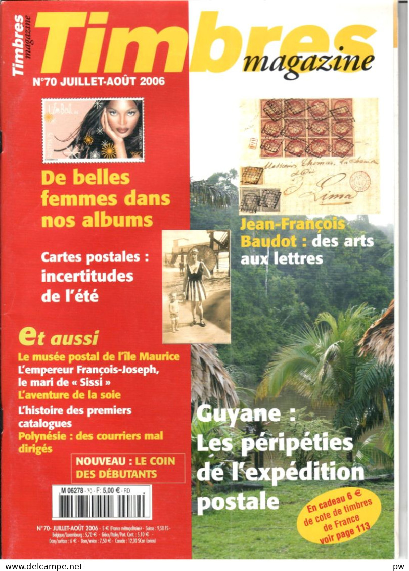 REVUE TIMBRES MAGAZINE N° 70 De Juillet-Août 2006 - Francés (desde 1941)