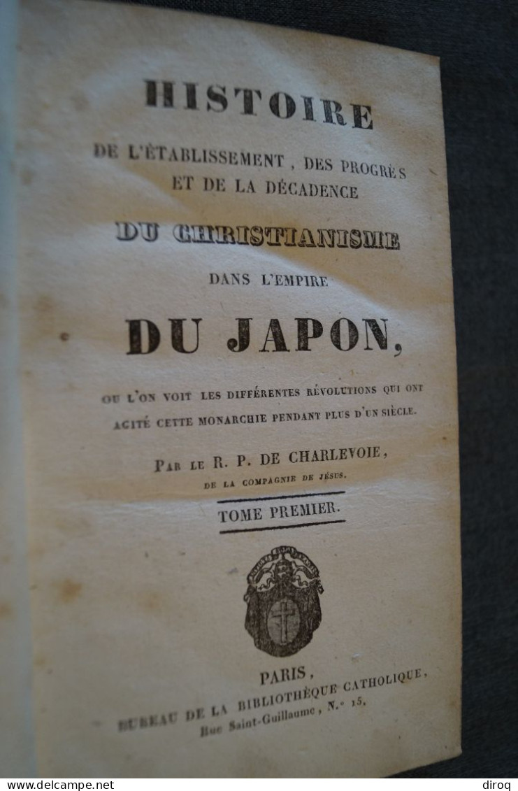 Histoire Du Japon,1828,Complet,T.1 Et T.2 ,362 Pages Et 476 Pages,bel état,17,5 Cm./10,5 Cm. - 1801-1900