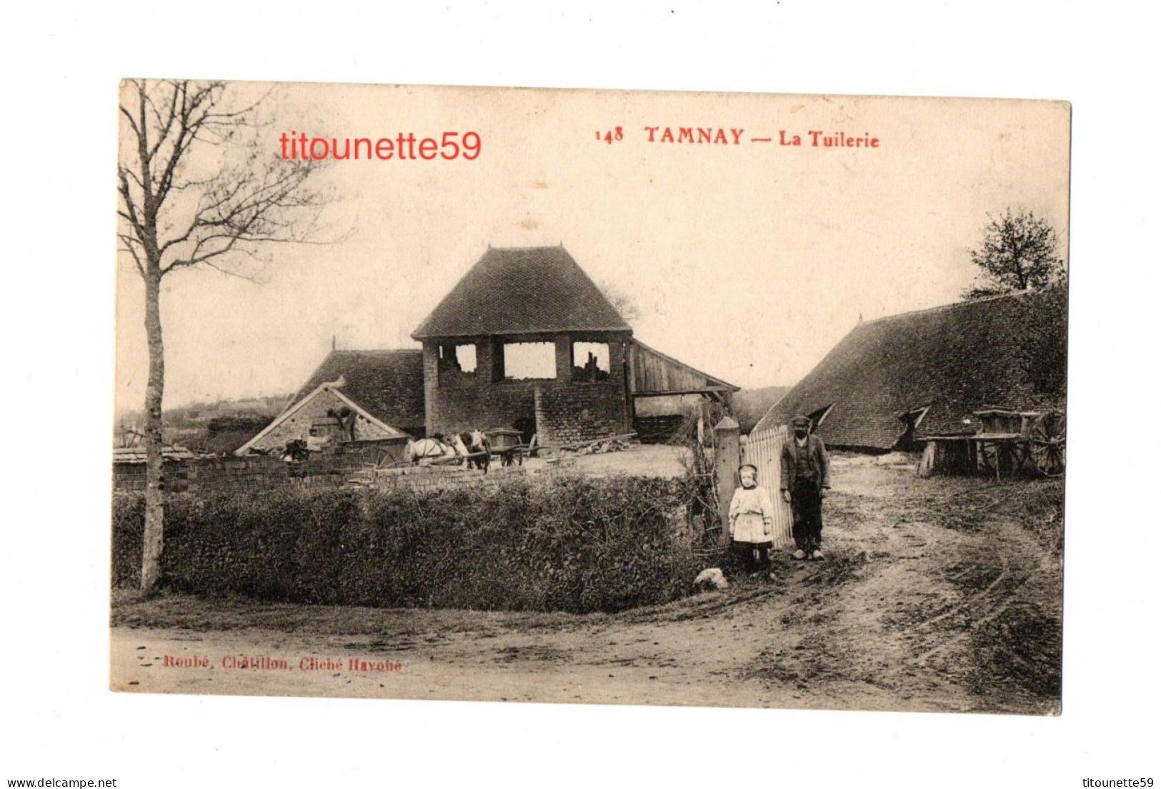 58- TAMNAY - La TUILERIE -Ecrite- Mars 1915 - Tannay