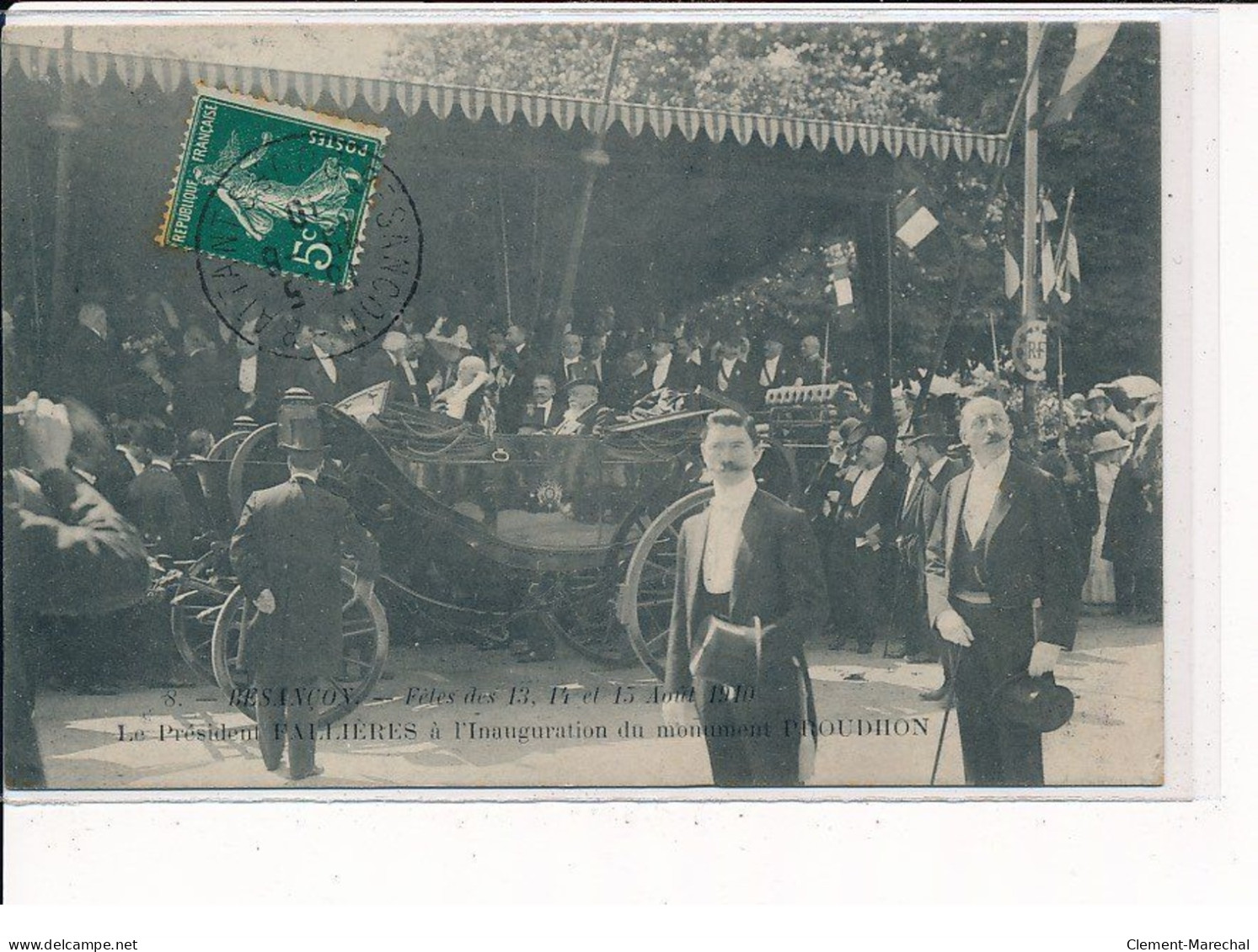 BESANçON : Fêtes Des 13,14,15 Août 1910, Le Président Fallières à L'inauguration Du Monument Proudhon - Très Bon état - Besancon