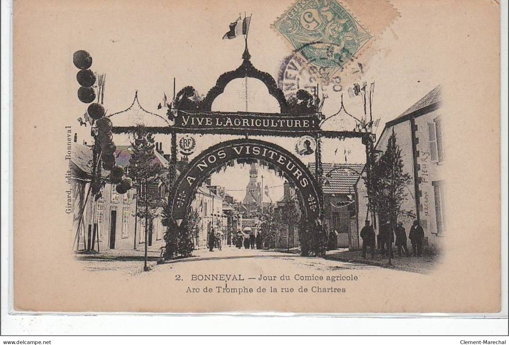 BONNEVAL : Jour De Comice Agricole - Arc De Triomphe De La Rue De Chartres - Très Bon état - Bonneval