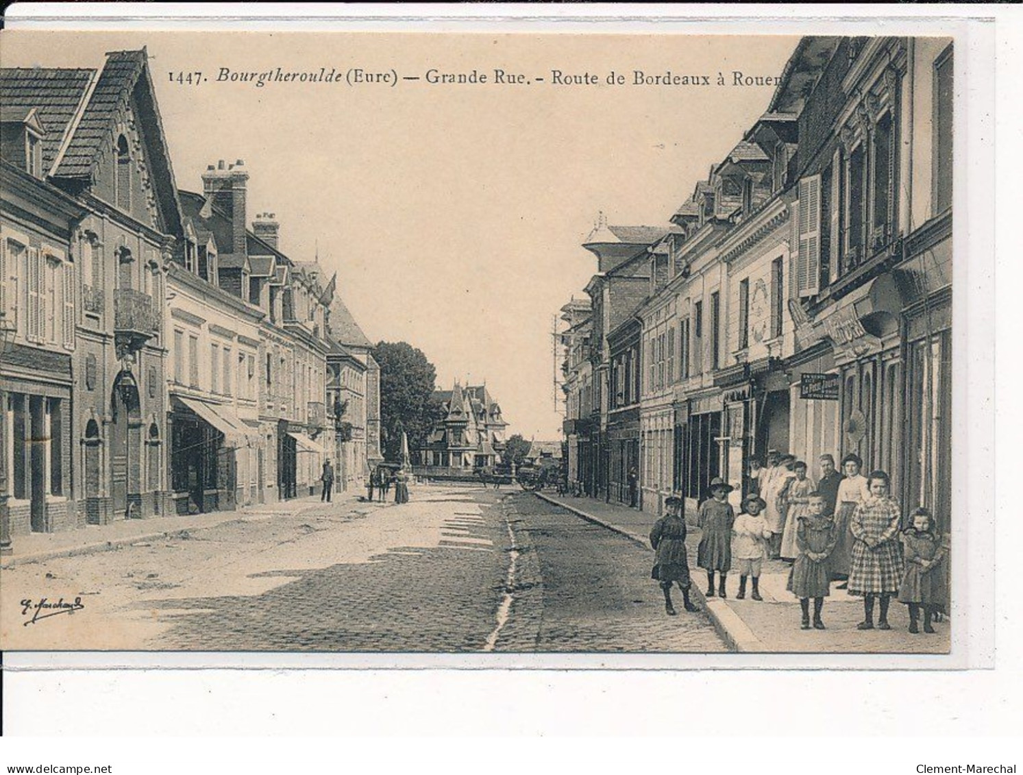 BOURGTHEROULDE : Grande Rue, Route De Bordeaux à Rouen - Très Bon état - Bourgtheroulde