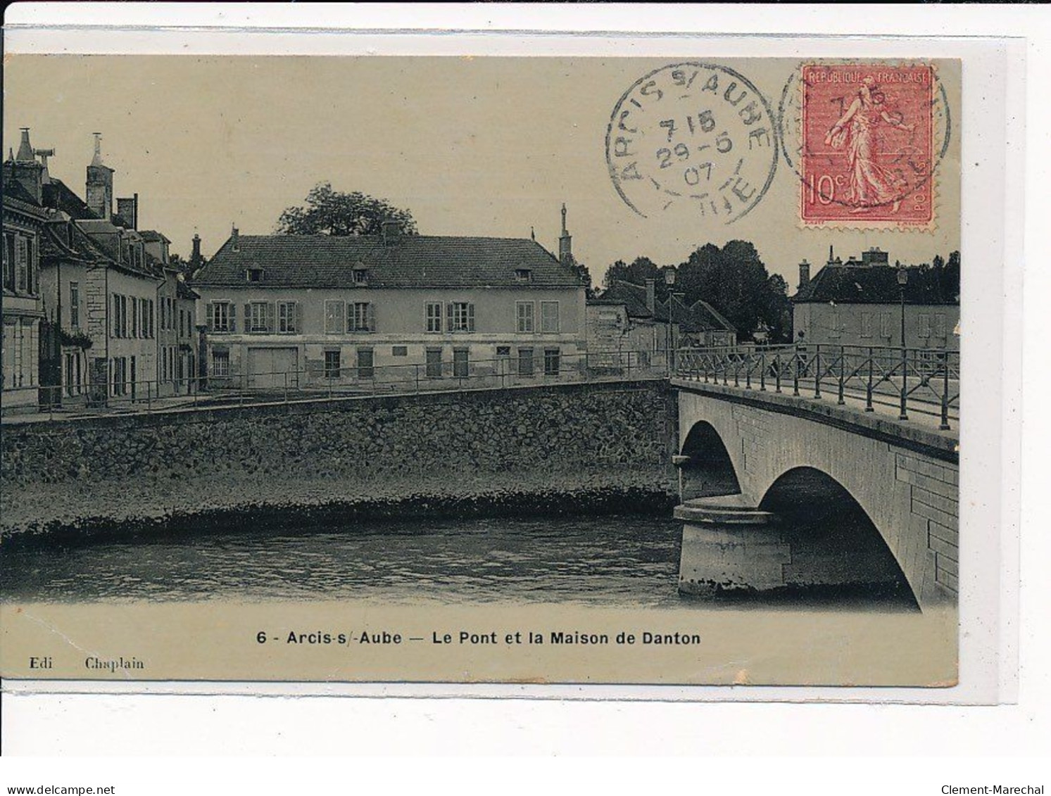 ARCIS-sur-AUBE : Le Pont Et La Maison De Danton - Très Bon état - Arcis Sur Aube