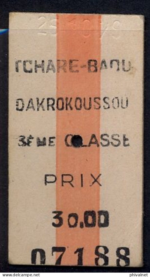 TOGO , TCHARE - DAKROKOUSSOU , TICKET DE FERROCARRIL , TREN , TRAIN , RAILWAYS - Mundo