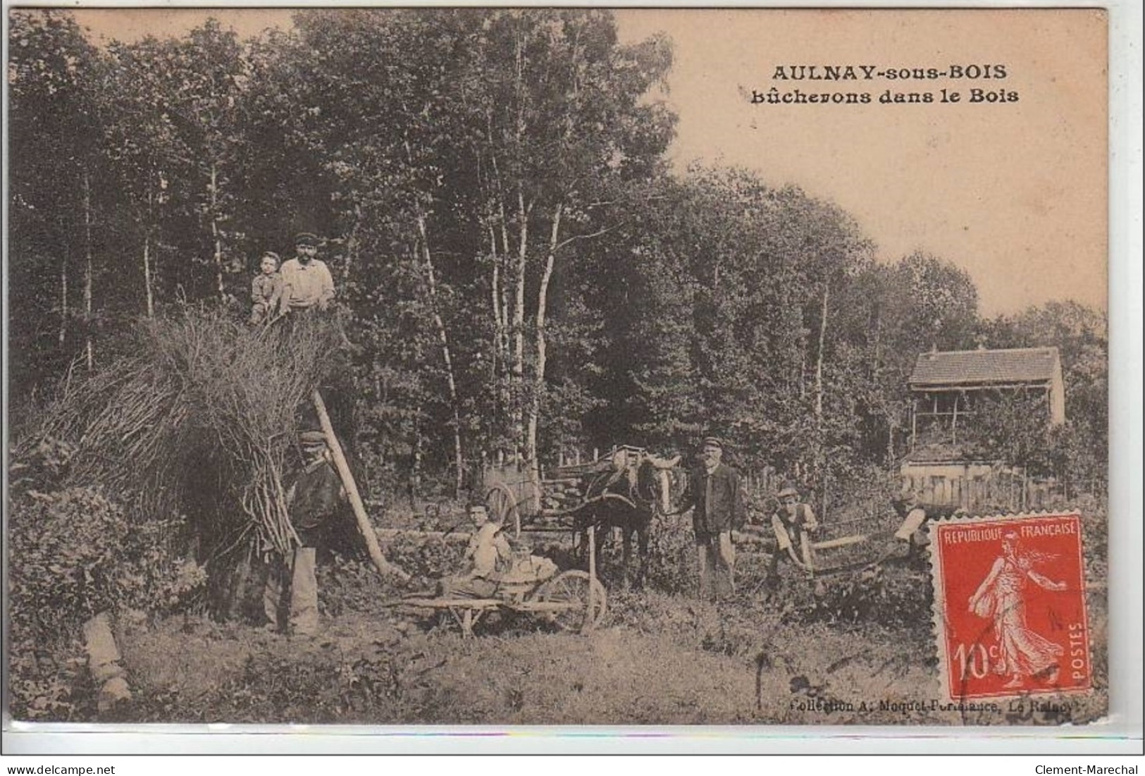 AULNAYS SOUS BOIS : Bûcherons Dans Le Bois - Très Bon état - Aulnay Sous Bois