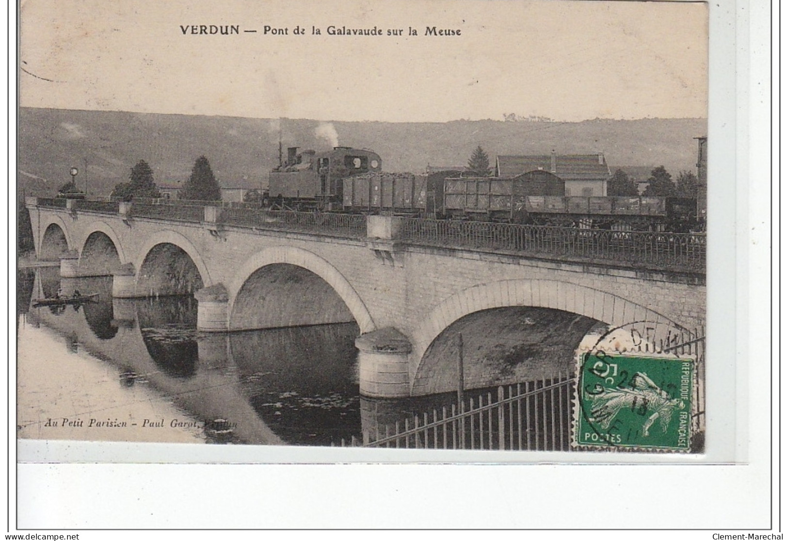 VERDUN - Pont De La Galavaude Sur La Meuse - TRAIN - Très Bon état - Verdun