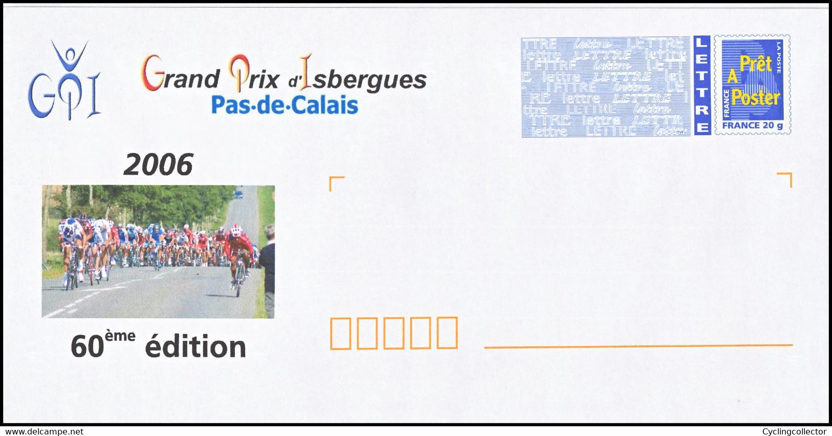 Lot 2 PaP  GPI Grand Prix Isbergues ( Dont 1 Avec Mention 60ème édition 2006 - Cyclisme - Cyclisme