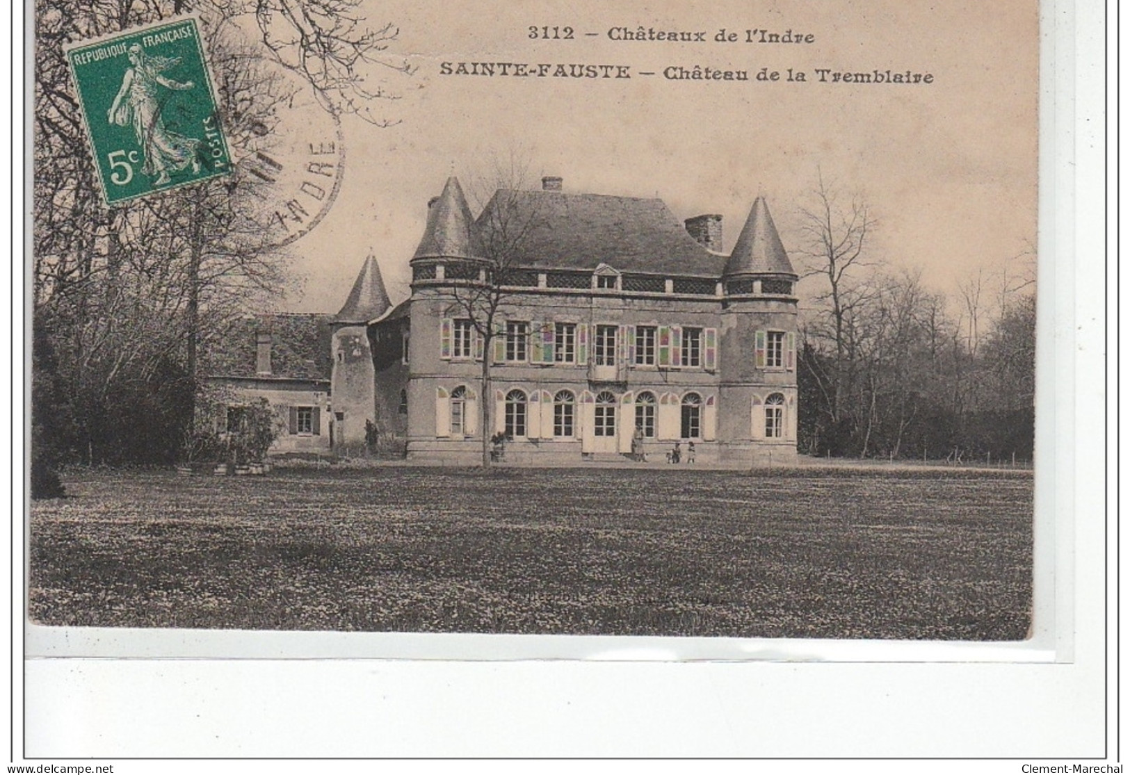 SAINTE FAUSTE - Château De La Tremblaire - Très Bon état - Other & Unclassified