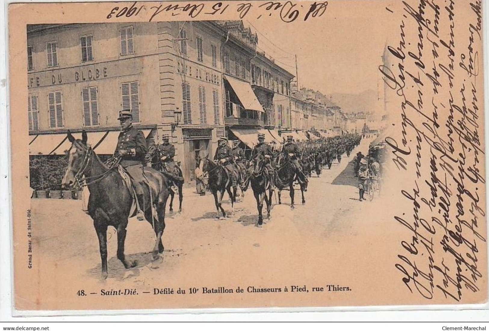 SAINT DIE : Défilé Du 10° Bataillon De Chasseurs à Pied, Rue Thiers - MILITAIRE - Très Bon état - Saint Die