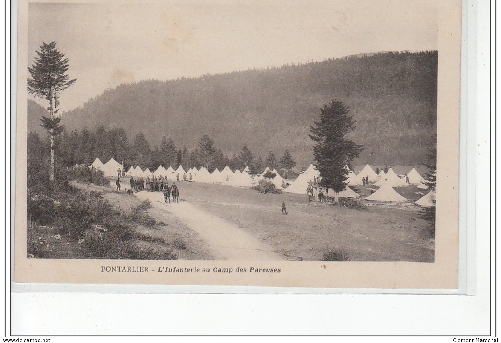PONTARLIER - L'Infanterie Au Camp Des Pareuses - Très Bon état - Pontarlier