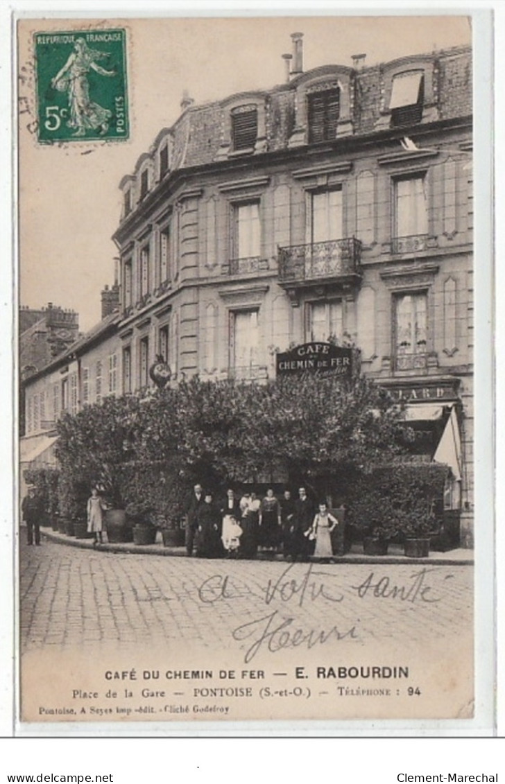 PONTOISE : Place De La Gare - E. Rabourdin, Café Du Chemin De Fer - Très Bon état - Pontoise