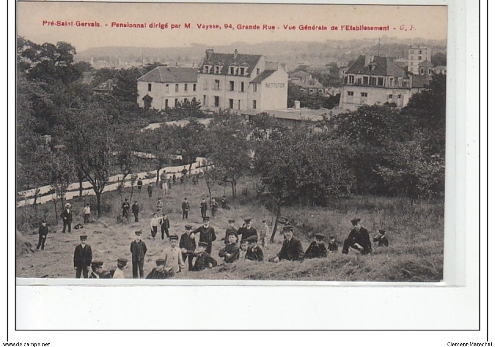 PRE SAINT GERVAIS - Pensionnat Dirigé Par M. Vaysse - 94, Grande Rue - Vue Générale De L'établissement - Très Bon état - Le Pre Saint Gervais