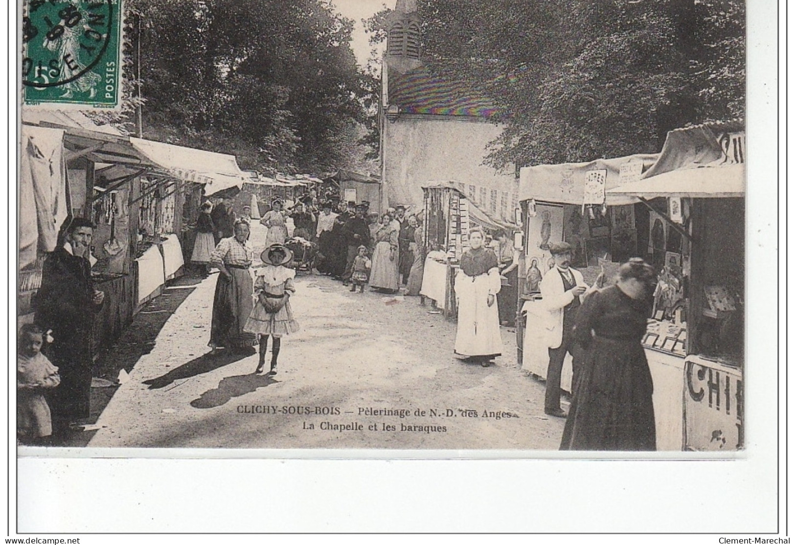 Pélerinage De N.-D. Des Anges - La Chapelle Et Les Baraques - Très Bon état - Clichy