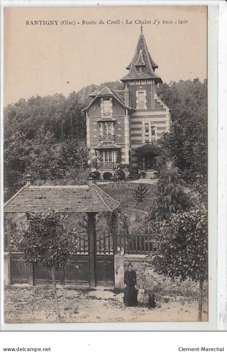 RANTIGNY : Route De Creil - Le Chalet """"j'y Vois Clair"""" - Très Bon état - Rantigny