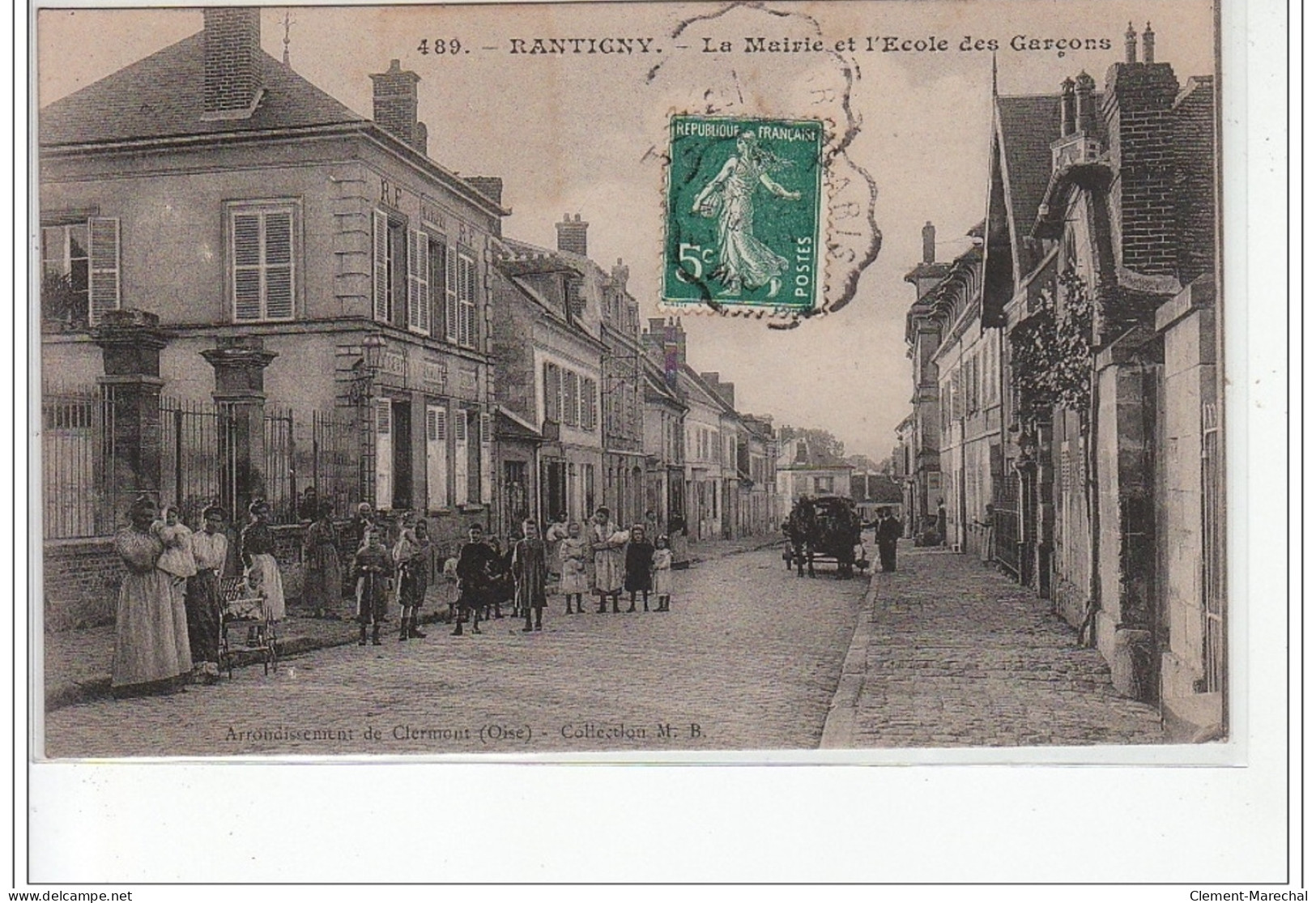 RANTIGNY - La Mairie Et L'Ecole Des Garçons - Très Bon état - Rantigny