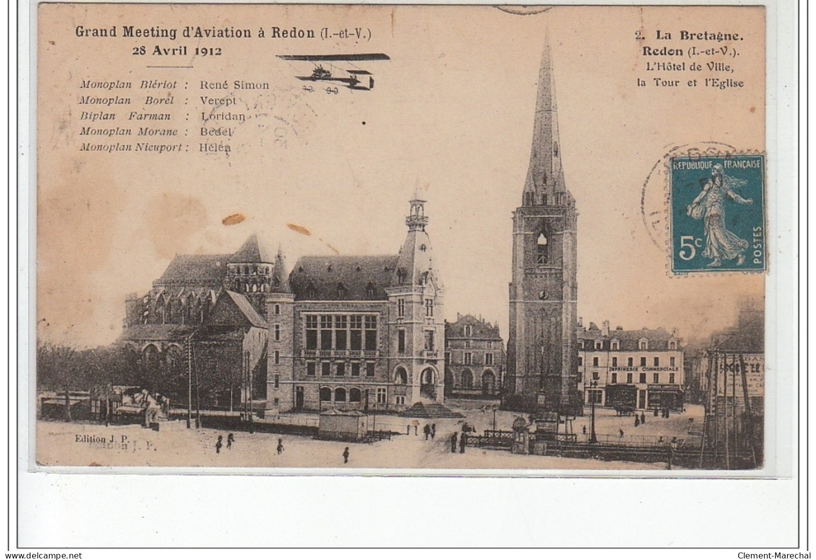 REDON - L'Hôtel De Ville, La Tour Et L'Eglise - Grand Meeting D'Aviaition 28 Avril 1912 - Très Bon état - Redon