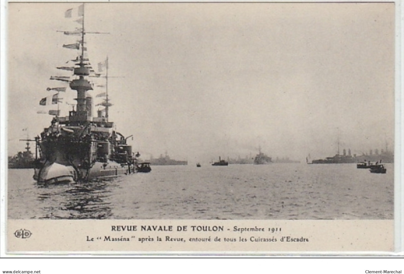 REVUE NAVALE DE TOULON : Septembre 1911 - """"Le Masséna"""" Après La Revue, Entouré De Tous Les Cuirassés D'escadres - - Autres & Non Classés