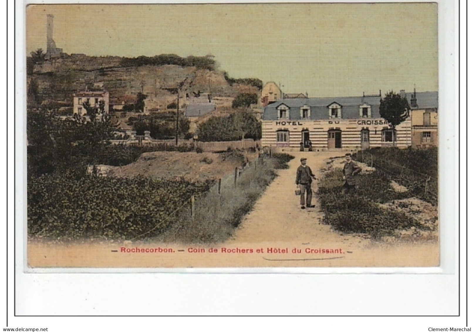 ROCHECORBON - Coin Des Rochers Et Hôtel Du Croissant - Très Bon état - Rochecorbon